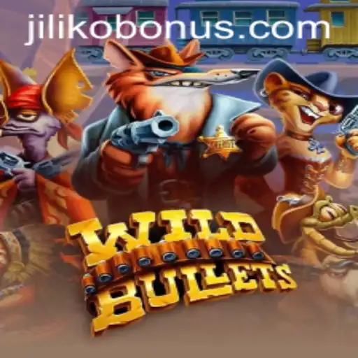 Dive into the Exciting World of WildBullets with a Twist of Jiliko 1225